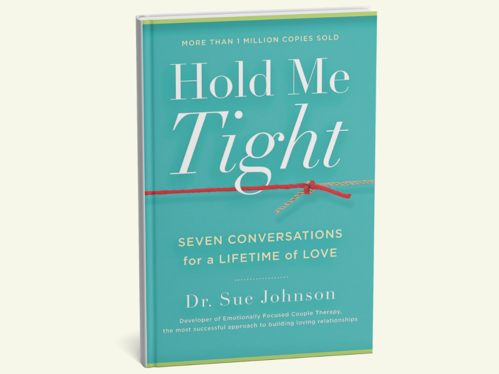 Cover of Hold Me Tight by Sue Johnson – a relationship self help book for women who want secure attachment, deeper connection, and emotionally healthy love

