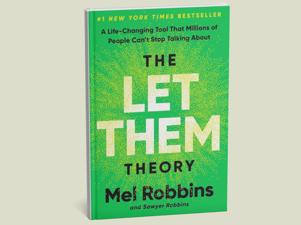 Cover of The Let Them Theory by Mel Robbins – a self help book for women learning to let go of control, release people-pleasing, and protect their peace
